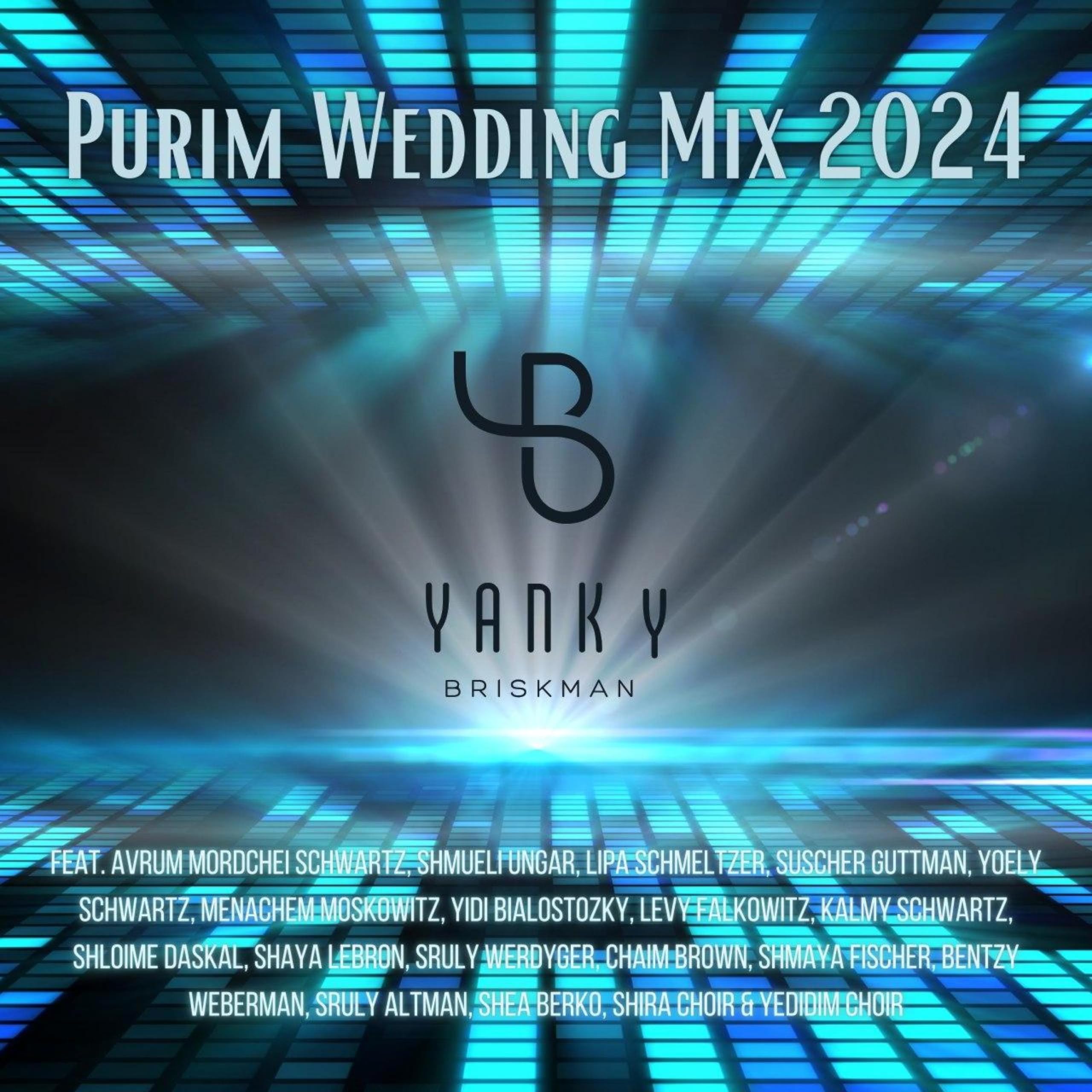 Yanky Briskman ft. All Star - Purim Wedding Mix 2024 (Single)