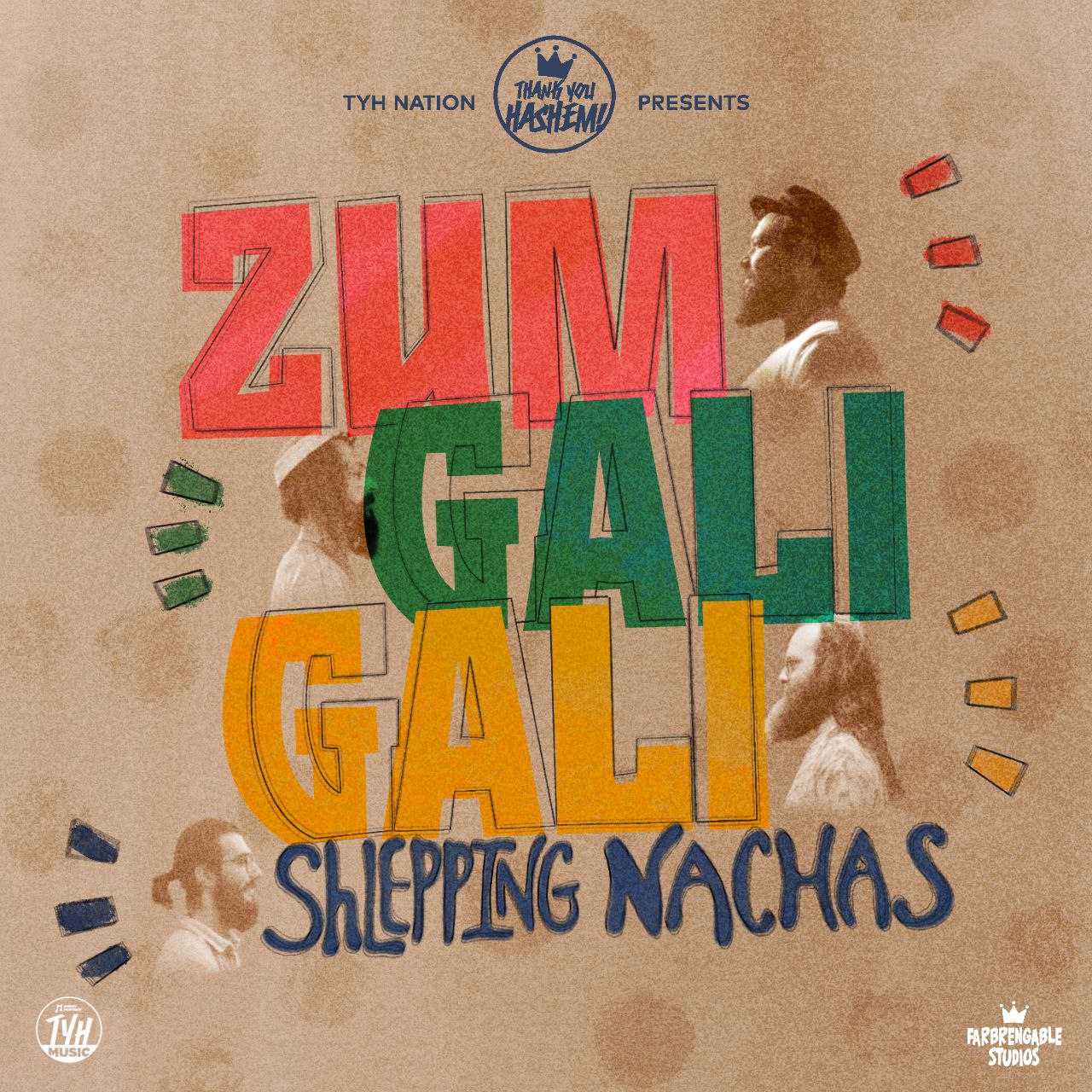 Shlepping Nachas - Zum Gali Gali (Single)