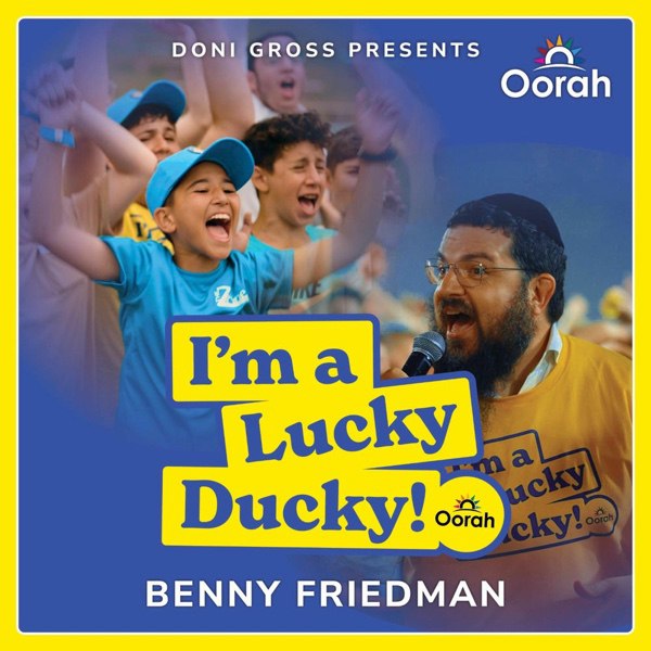 Benny Friedman - I'm A Lucky Ducky! (Single)