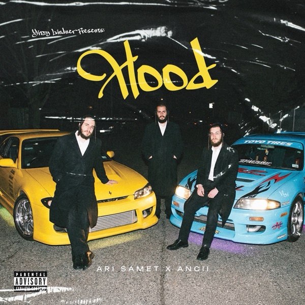 Ari Samet & Ancii - Hood (Single)