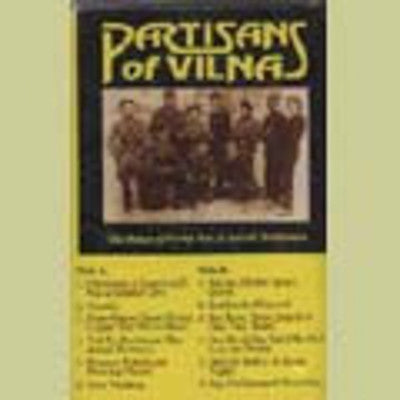Partisans Of Vilna - WW2 Songs