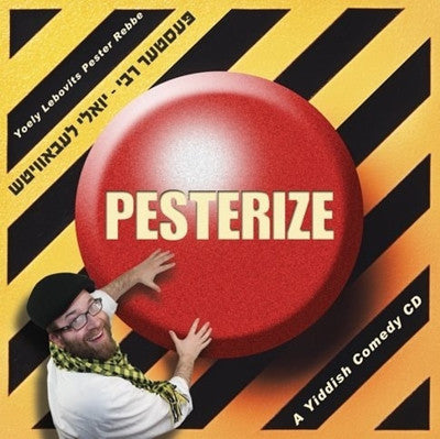 Yoely Lebovits - Pester Rebbe - Pesterized