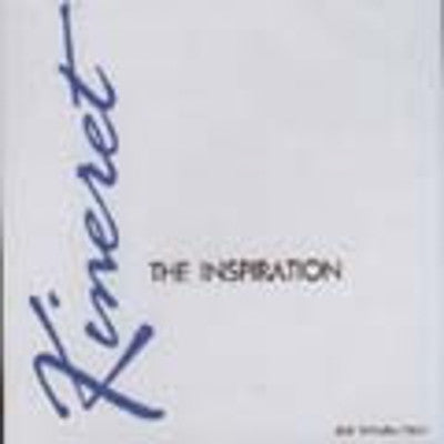 Kineret - The Inspiration