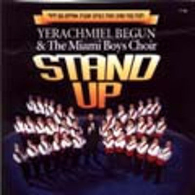Yerachmiel Begun and The Miami Boys Choir - Stand Up
