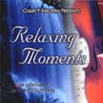 Chaim Yisroel Halperin - Relaxing Moments