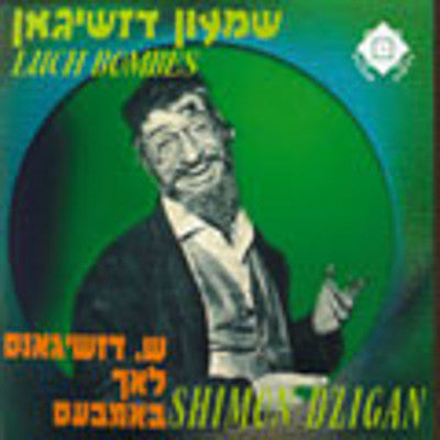 Dzigan - Lach Bombes