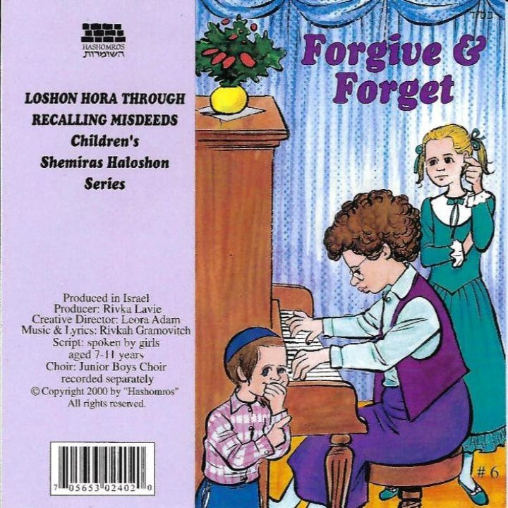 Shemiras Haloshon - Forgive & Forget (#6)