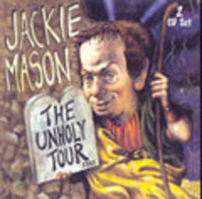 Jackie Mason - The Unholy Tour