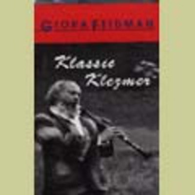 Giora Feidman - Klassic Klezmer