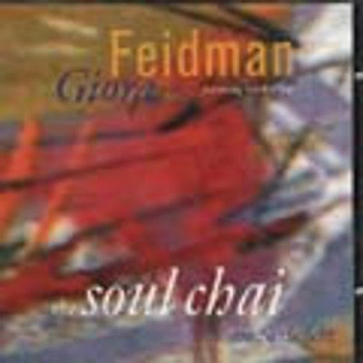 Giora Feidman - Soul Chai