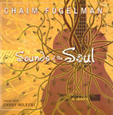 Chaim Fogelman - Sounds Of The Soul