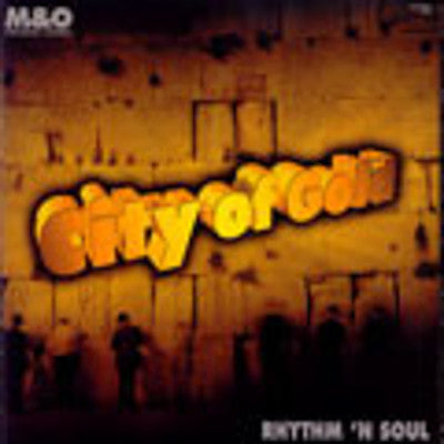 City Of Gold - Rhythm N Soul