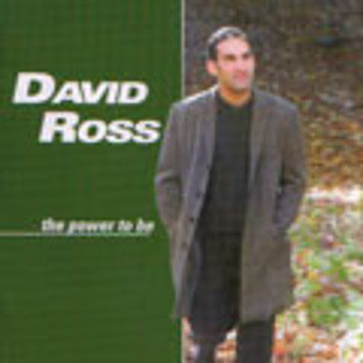 David Ross - The Power To Be
