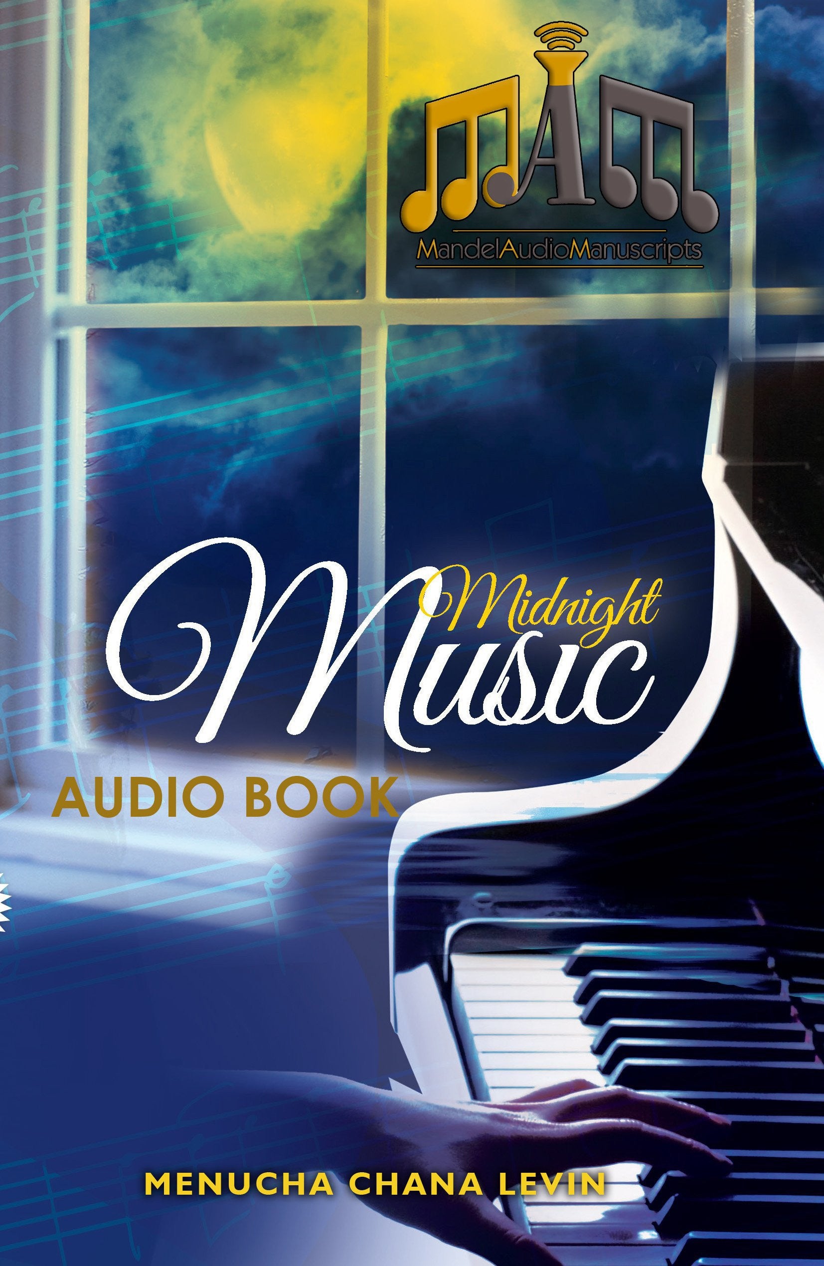 Menucha Chana Levin - Midnight Music (Audio book)