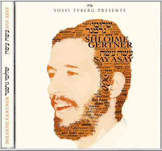 Shloime Gertner - Say Asay
