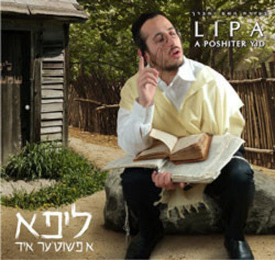 Lipa Schmeltzer - A Poshiter Yid