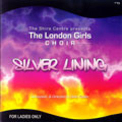 London Girls Choir - Silver Lining