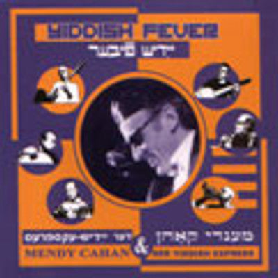 Mendy Cahan - Der Yiddish Express