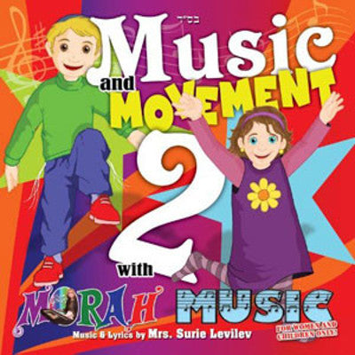 Morah Music - Music and Movement 2