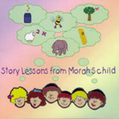 Morah Schild - Story Lessons