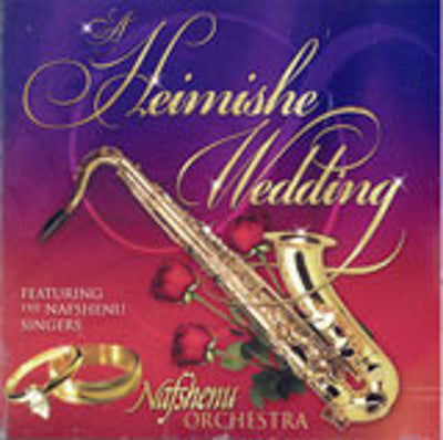Nafsheinu Orchestra - A Heimishe Wedding