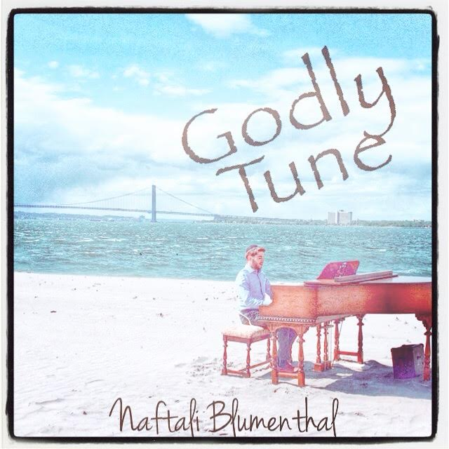 Naftali Blumenthal - Godly Tune (Single)