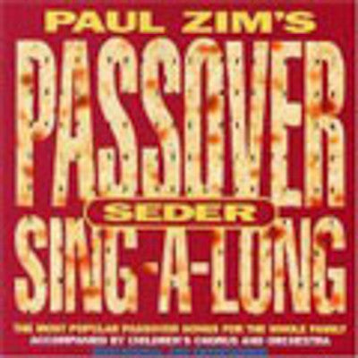Paul Zim - Paul Zim's Passover Seder Sing-A-Long