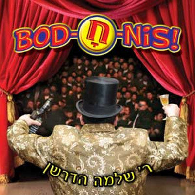 Reb Shlomo Hadarshan - Bod-Chu-Nis