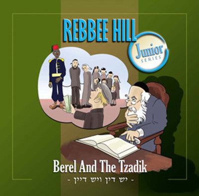 Rebbee Hill - Berel and the Tzadik