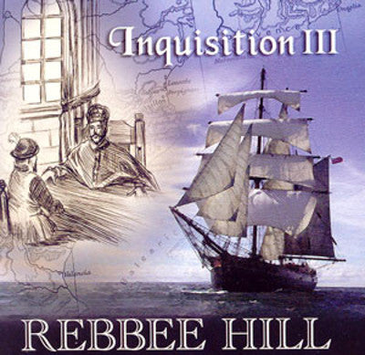Rebbee Hill - Inquisition 3