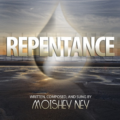 Moishey Ney - Repentance