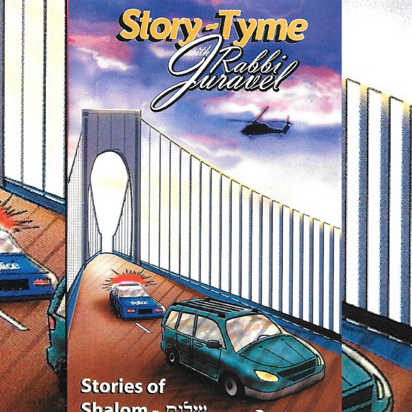 Rabbi Juravel - Stories of Shalom