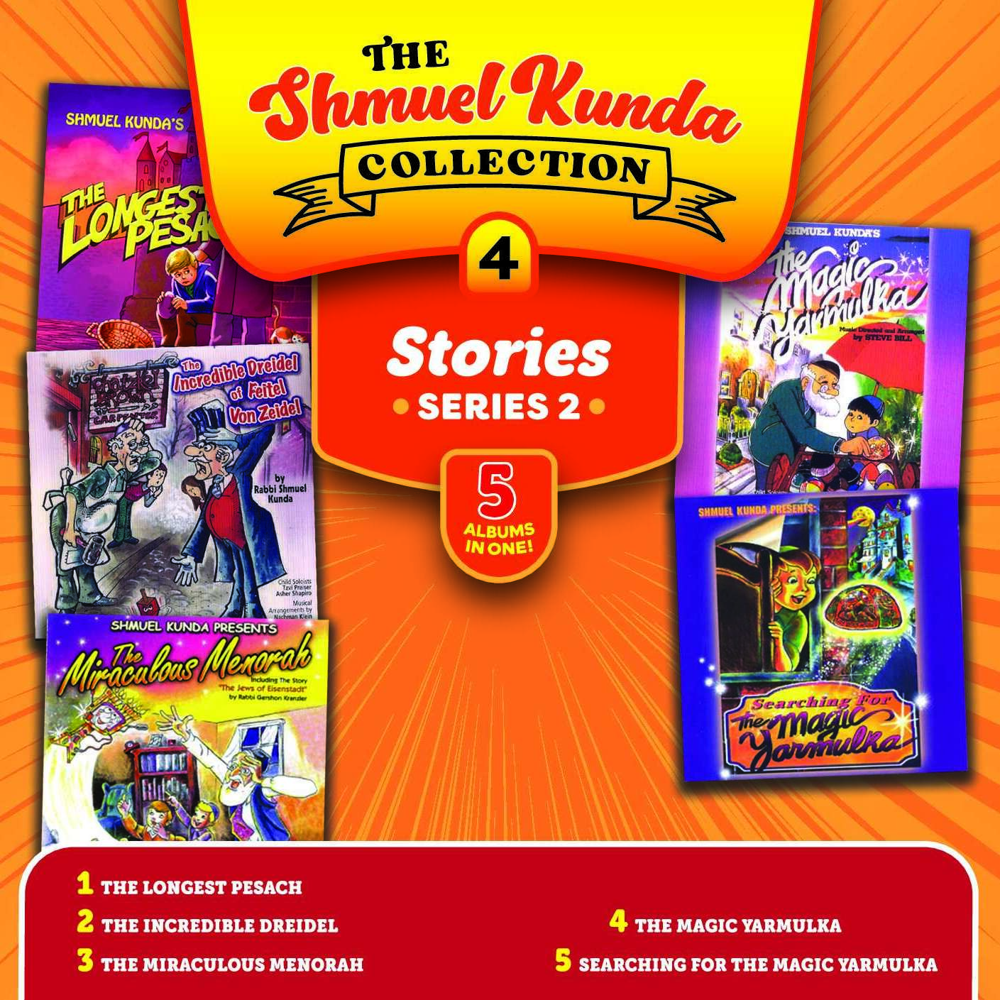 The Shmuel Kunda Collection 4 - Stories Series 2 (USB)