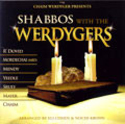 Werdygers - Shabbos With The Werdygers 1