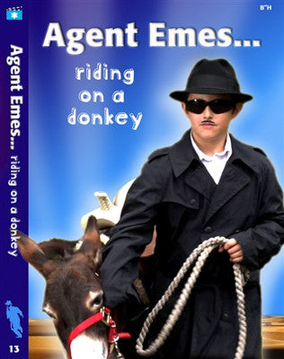 Agent Emes - Episode 13 Riding on a Donkey