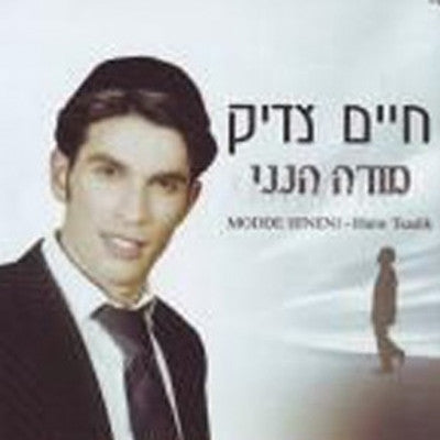 Chaim Tzadik - Modeh Hineni