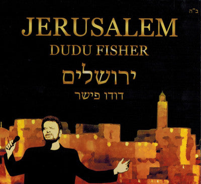 Dudu Fisher - Jerusalem