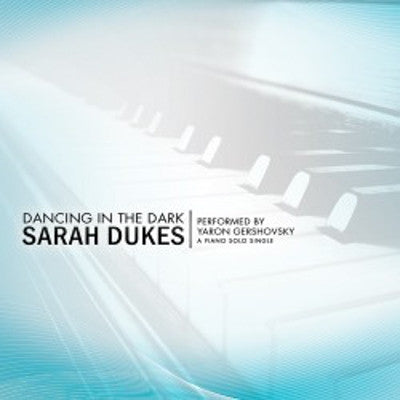 Sarah Dukes - Dancing In The Dark