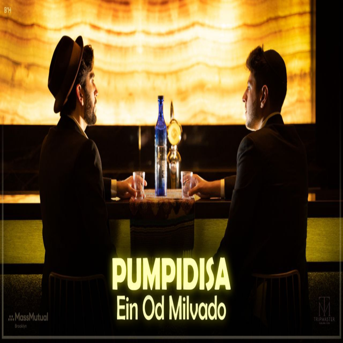 Pumpidisa - Ein Od Milvado (Single)