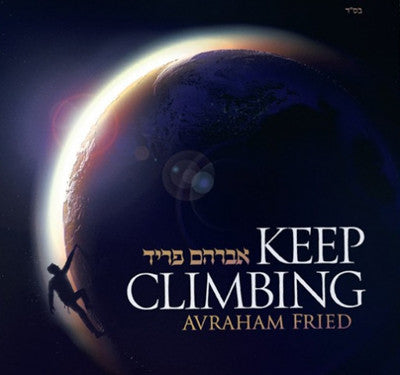 Avraham Fried - Keep Climbing