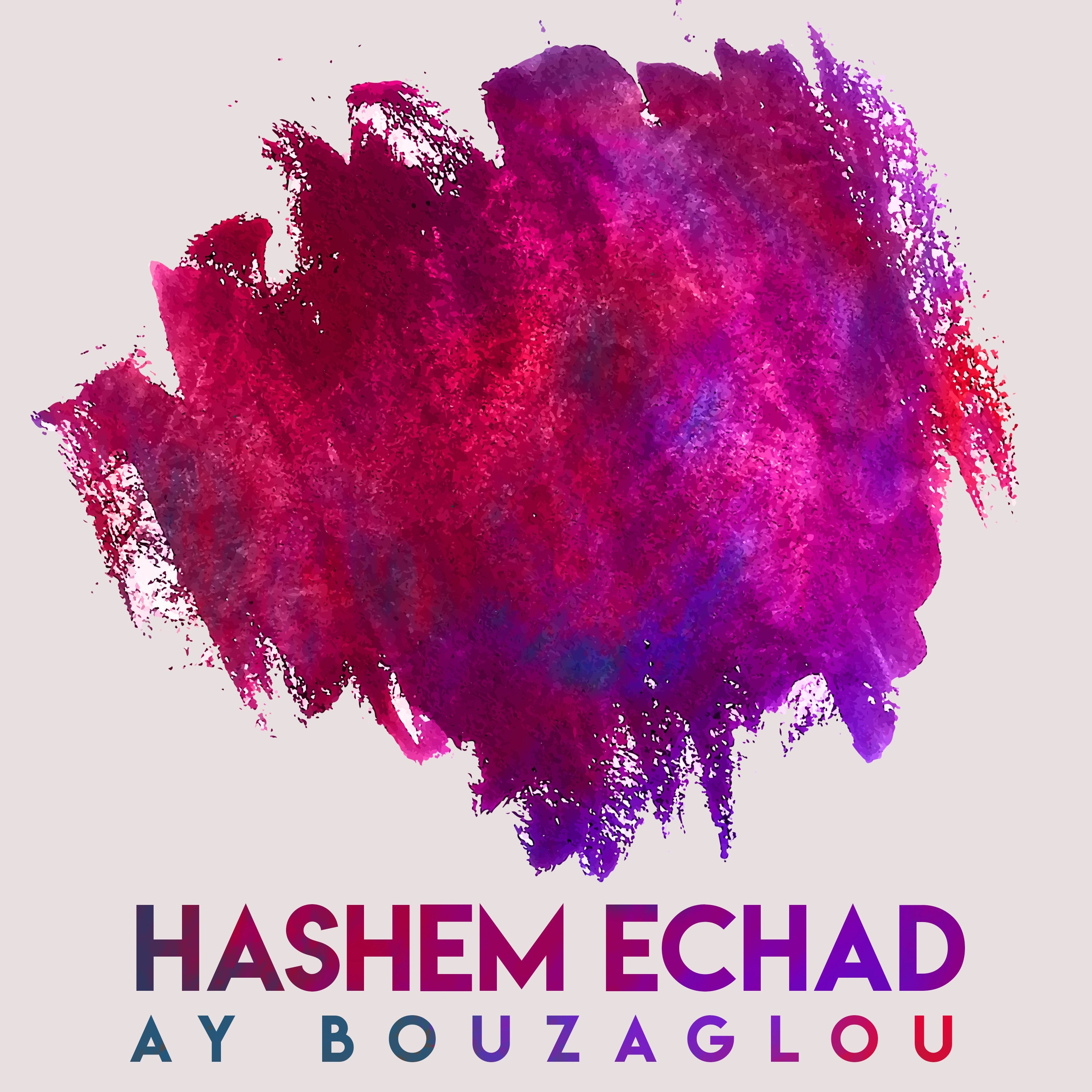 A.Y. Bouzaglou - Hashem Echad (Single)