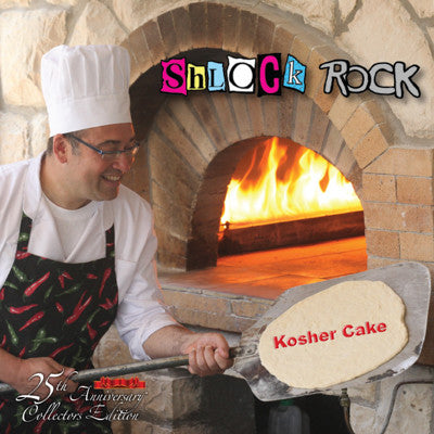 Shlock Rock - Kosher Cake (25th Anniversary Collector's Edition)