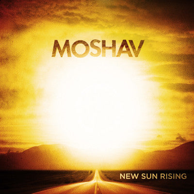 Moshav Band - New Sun Rising