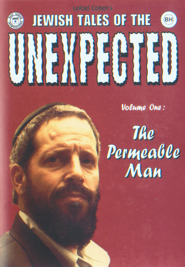 Jewish Tales of the Unexpected - The Permeable Man (Video)