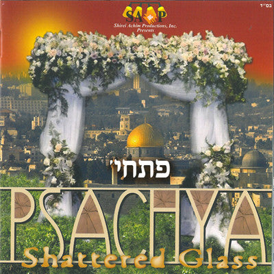 Psachya - Shattered Glass