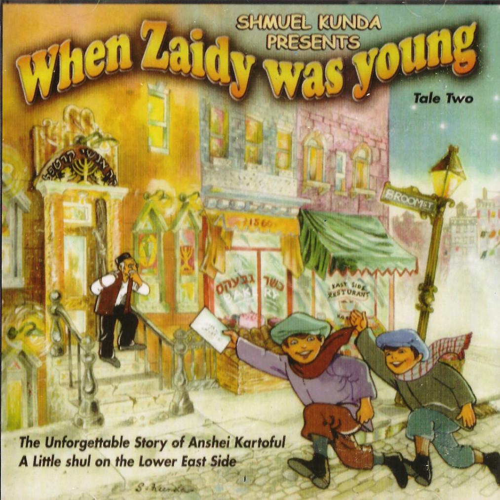 Shmuel Kunda - When Zaidy Was Young Tale 2