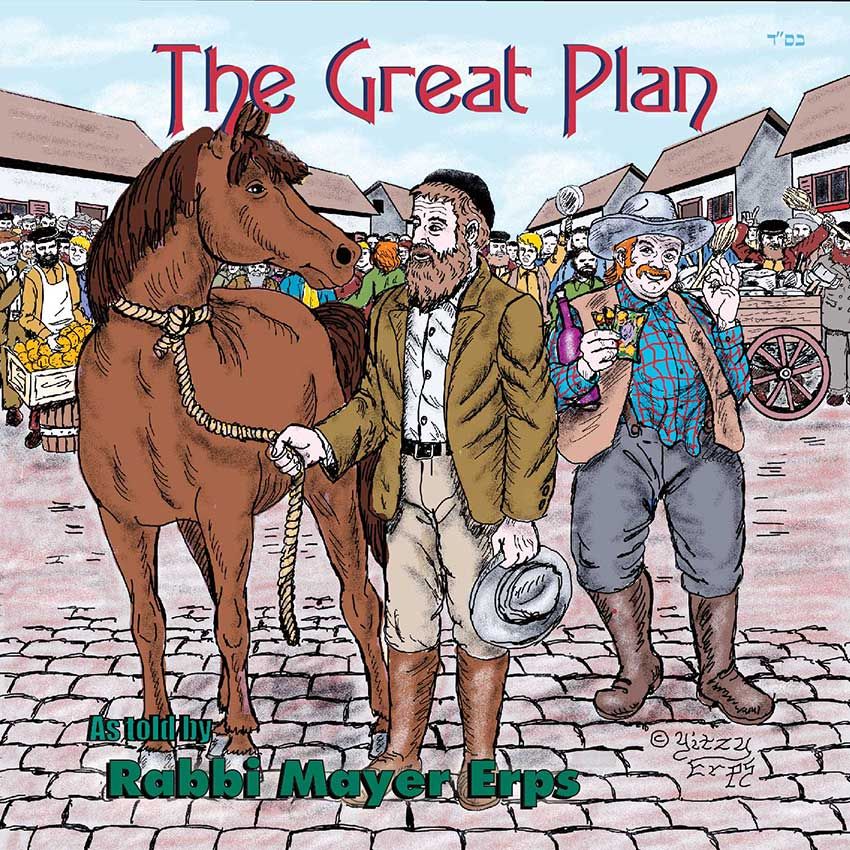 Rabbi Mayer Erps - The Great Plan