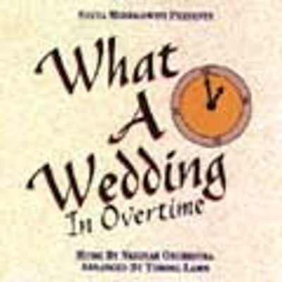 Neginah - What A Wedding - In Overtime