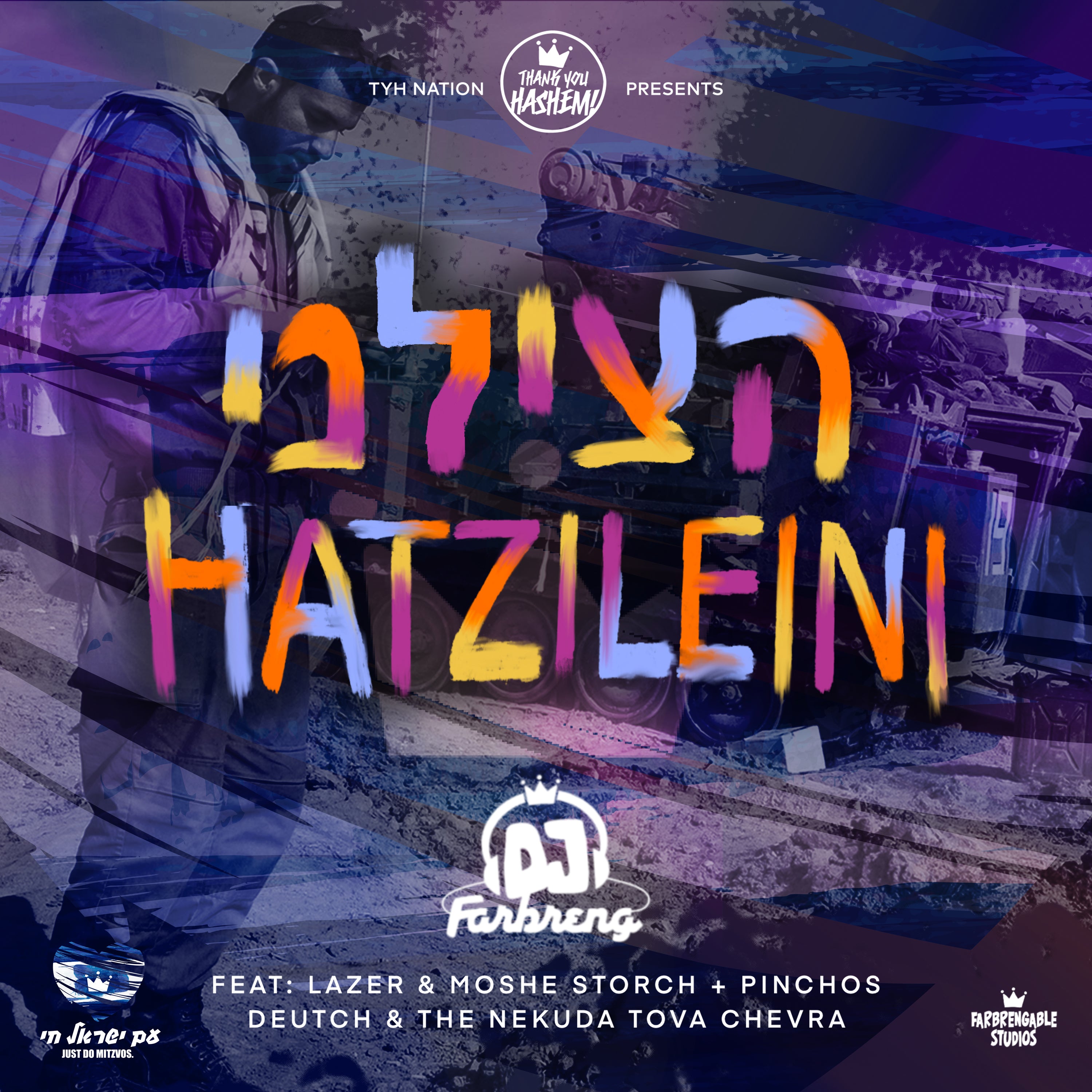 DJ Farbreng ft. Lazer & Moshe Storch + Pinchas Deutch & Nekuda Tova - Hatzileini (Single)