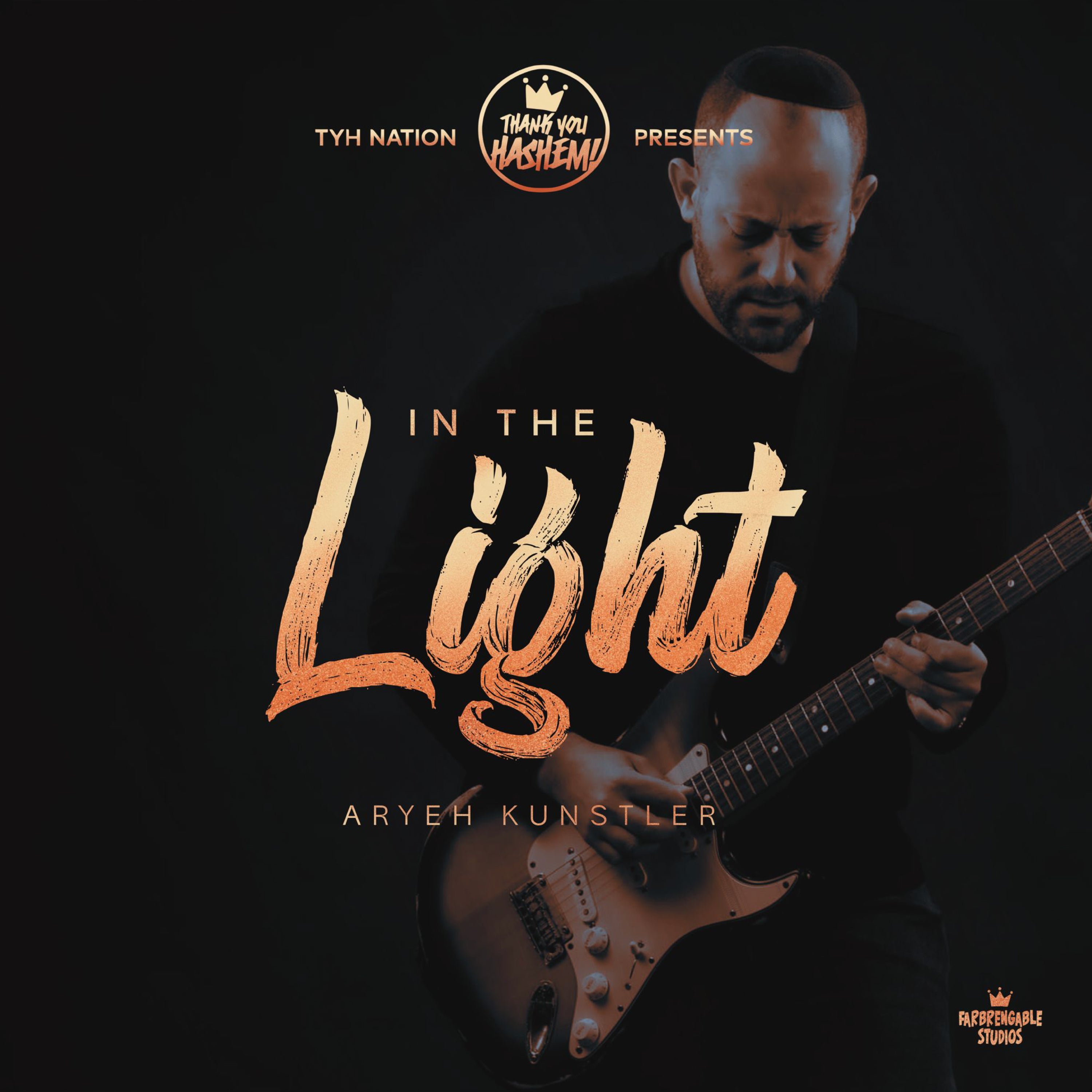 Aryeh Kunstler - In The Light (Single)